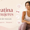 Banner de cabecera para un post sobre creatina en mujeres, con una mujer activa y elementos visuales relacionados con fuerza, cognición y menopausia.